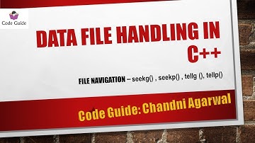 Seekg and tellg in C++ | File Handling Pointers - Seekg and Seekp | Tellg and Tellp | #cbse