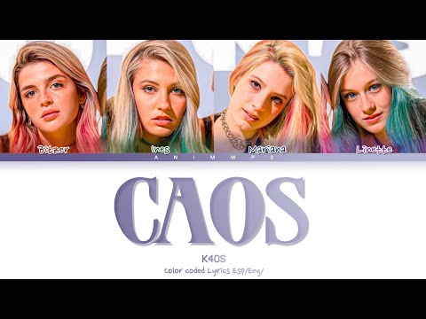 K4OS - Caos / Color Coded Lyrics Esp/Eng (SUB ESPAÑOL)