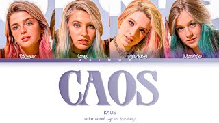 K4OS - Caos / Color Coded Lyrics Esp/Eng (SUB ESPAÑOL)