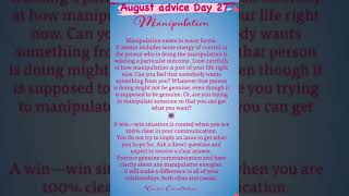 August advice Days 27 - 31