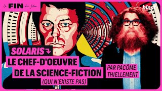 Solaris Le Chef-Doeuvre De La Science-Fiction Qui Nexiste Pas