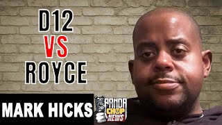 Mark Hicks Details D12S Dangerous Beef With Royce Da 59 Part 15