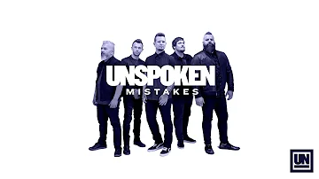 Unspoken - "Mistakes" (Official Audio Video)
