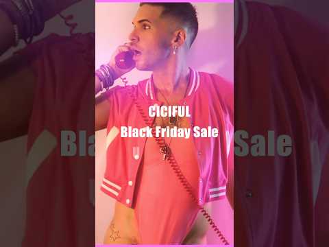 CICIFUL Black Friday Sale #fashion #influencer #gayfashion