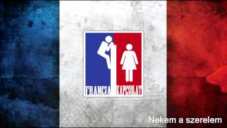 Video thumbnail of "Francia Kapcsolat - Nekem a szerelem"