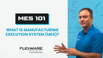 What is Manufacturing Execution System (MES)?