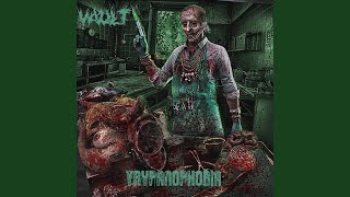 Vault - Trypanophobia