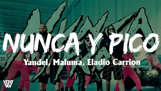 Yandel, Maluma, Eladio Carrion - Nunca Y Pico (Letra/Lyrics)