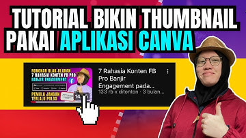 Tutorial bikin Thumbnail Video Konten pakai Canva dengan Mudah