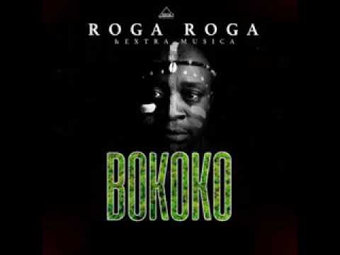 Roga roga  BOKOKO ft extra musica