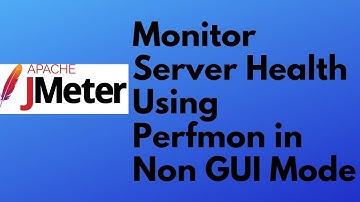 JMeter tutorial 22 - How to monitor server health using Perfmon Plugin | Non GUI Mode