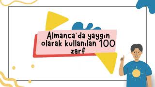 Almanca'da yaygın olarak kullanılan 100 zarf - Almanca Kelimeler