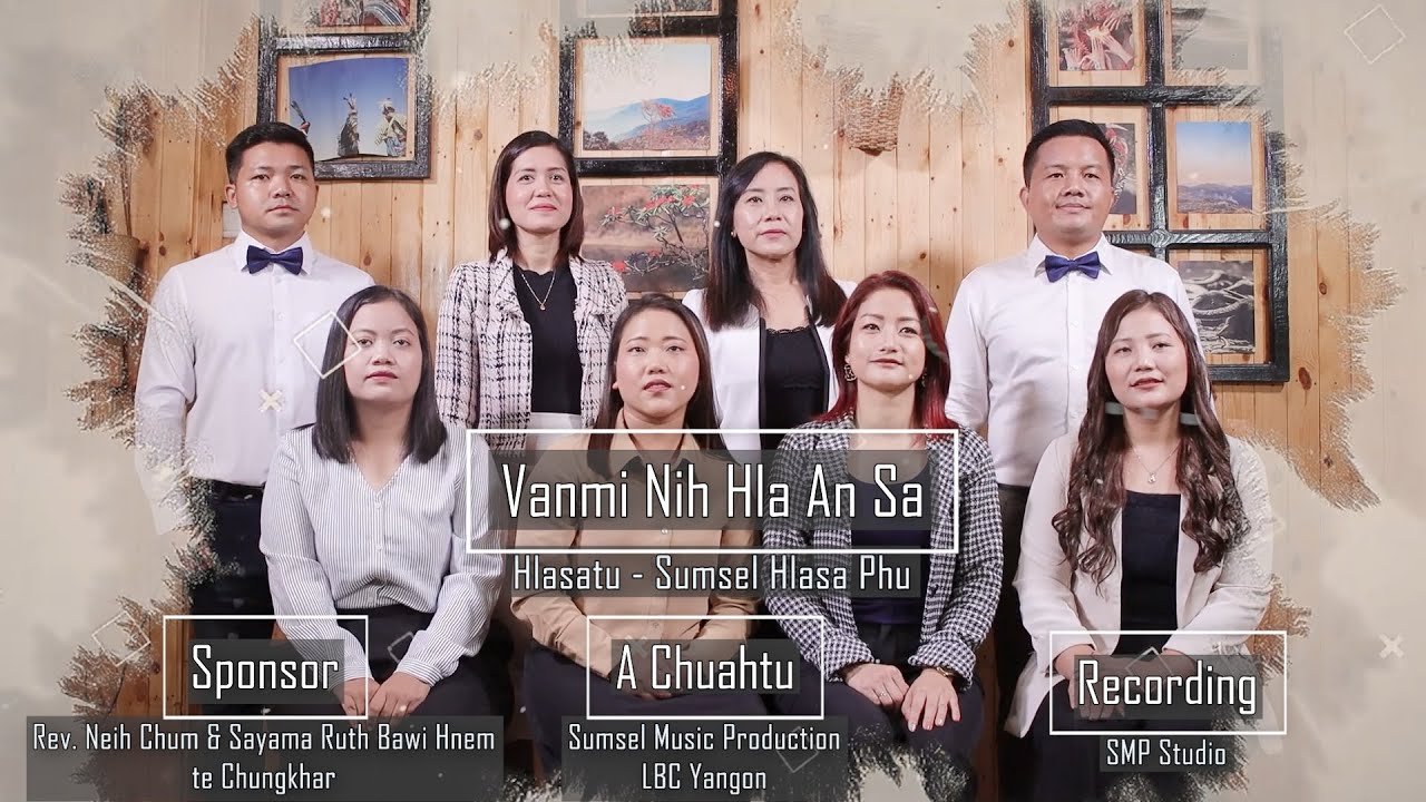 Vanmi Nih Hla An Sa - Khrihfa Hlabu 91 -  Sumsel Hlasa Phu