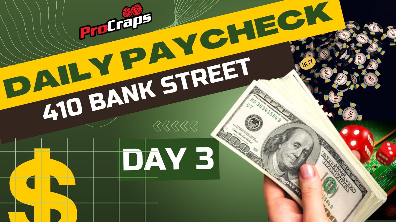 Craps Daily Paycheck #3 - 410 Bank Street - YouTube