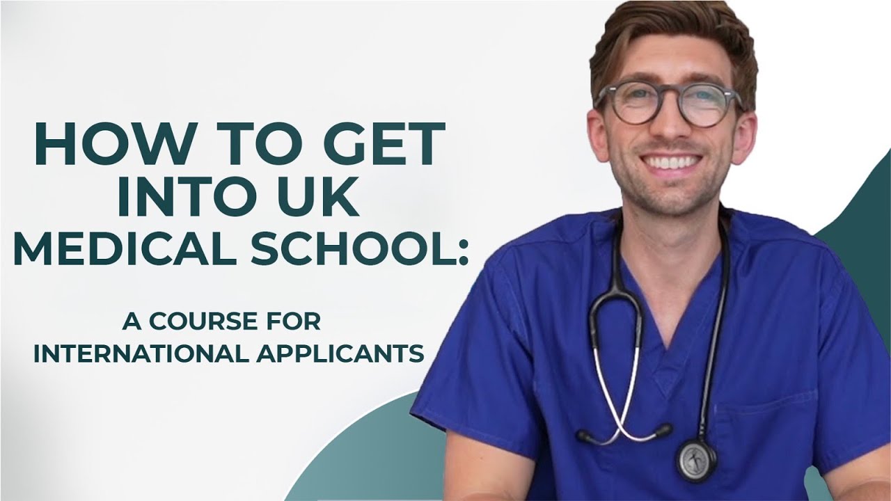 UK Medicine For International Applicants / Students YouTube
