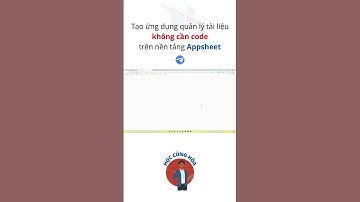 Ứng dụng quản lý tài liệu chuẩn ISO bằng Appsheet #shorts