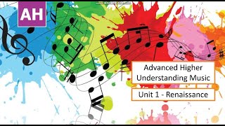 Advanced Higher Music Renaissance Lesson 2