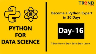 Python for DATA SCIENCE full course DAY-16