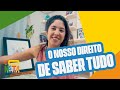 O nosso direito de saber tudo  consta comigo