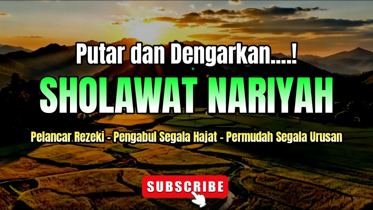 SHOLAWAT NARIYAH MERDU | PELANCAR REZEKI - PENGABUL SEGALA HAJAT -PERMUDAH SEGALA URUSAN