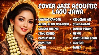 Download Lagu BIKIN NAGIH‼️ COVER JAZZ ACOUSTIC LAGU JAWA | LAGU JAWA YANG COCOK UNTUK MENEMANI KERJA ATAU SANTAI MP3