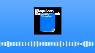 Bloomberg Businessweek Weekend - May 17th, 2024 | Bloomberg Businessweek