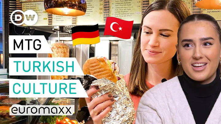 German-Turkish Culture: Guest Workers, Doner Kebab...