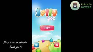 Jelly Pop - Offline Game - Feenu - Gameplay Walkthrough (iOS & Android) charmie nievera screenshot 1