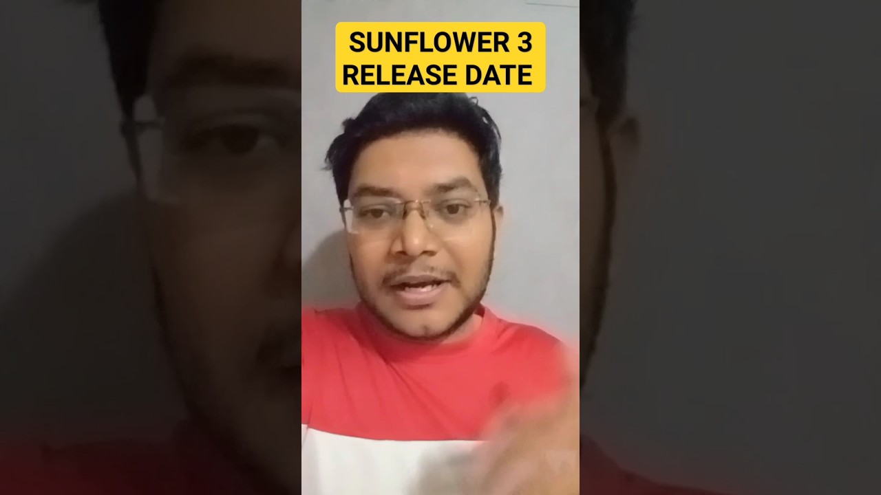 SUNFLOWER SEASON 3 RELEASE DATE CONFIRMED | SUNFLOWER S3 KAB AAYEGA | SUNFLOWER PART 3 कब आयेगा