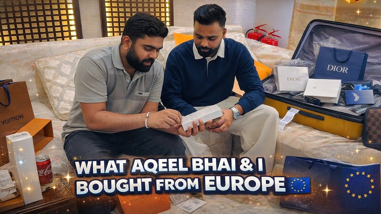 HUGE GIFT UNBOXING! 🎁 What Aqeel Bhai & I Bought from Europe 🇪🇺