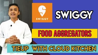 Tieup Cloud Kitchen with Swiggy !!RESTURANT Register with Swiggy || Register Cloud kitchen on Zomato