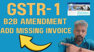 👉 How to Amend B2B Invoices in GSTR-1 | Add Missing Invoices on GST Portal | Tamil