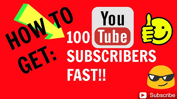 HOW TO GET YOUR FIRST 100 SUBSCRIBERS FAST ON YOUTUBE! (2017) | 7 TIPS TO GAIN ACTIVE SUBSCRIBERS