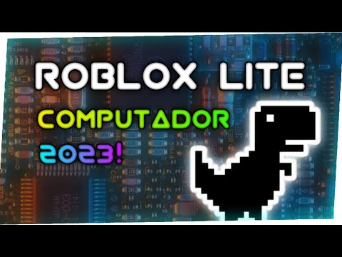 ROBLOX LITE PARA PC FRACO ✓ RODA EM QUALQUER COMPUTADOR FRACO SEM