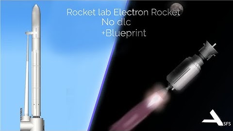 Electron Rocket | No DLC +Blueprint