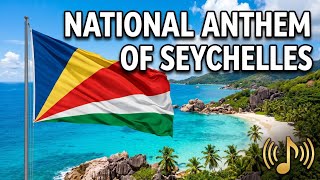 Seychelles National Anthem – "Koste Seselwa" | Official Anthem of Seychelles 🇸🇨 #nationalanthem 