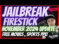 JAILBREAK FIRESTICK IN NOVEMBER 2024 - #1 FIRESTICK GAME CHANGER SETUP