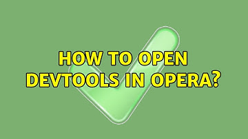 How to open DevTools in Opera? (2 Solutions!!)