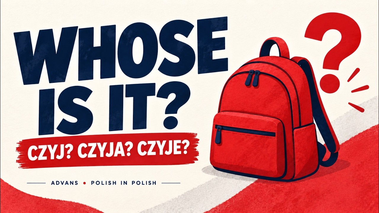 POLISH FOR BEGINNERS. Czyj? Czyja? Czyje? - YouTube