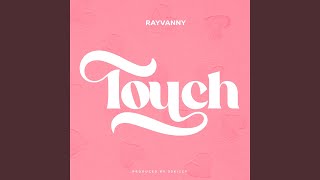 Download Lagu Touch Download Lagu Touch