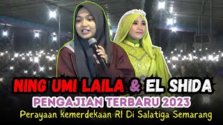 LIVE NING UMI LAILA DUET WITH EL SHIDA | LATEST 2023 STUDY GROUP IN SUGIHAN SALATIGA SEMARANG