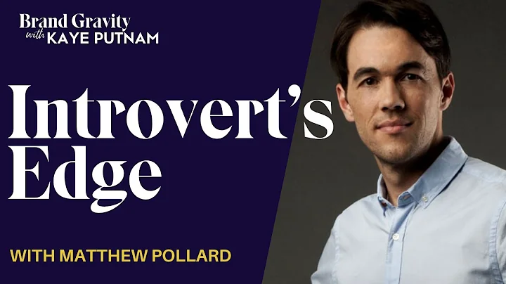 Introvert’s Edge: Unleashing Your Unique Powers for Business Growth with Matthew Pollard