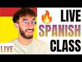 🔴 LIVE Beginner Spanish Class 🇪🇸 Learn Spanish Step by Step