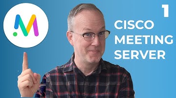 Cisco Meeting Server - What is CMS - Lesson 1