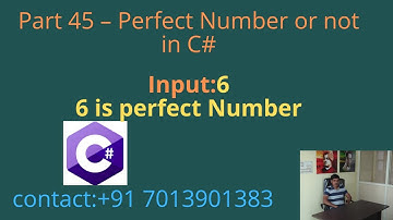 Perfect Number or not in C# - Part 45