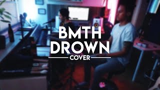 Drown - BMTH Piano and SamplePad Cover