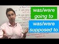 How to talk about Disappointment for Past Actions - ESL Grammar - Was/were going/supposed to