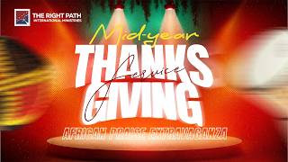 MID-YEAR THANKSGIVING SERVICE || 5TH JULY 2026 || THE RIGHT PATH