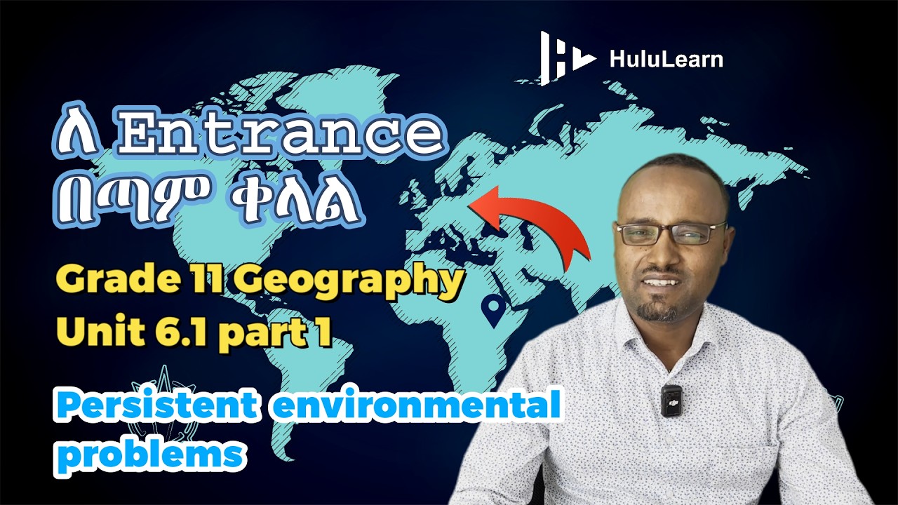 Persistent Problems Grade 11 Geography: Unit 6 | 6.1 Part 1 | Persistent environmental ...