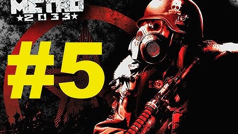 Metro 2033 Redux Spartan Hardcore Gameplay Walkthrough~ Part 5